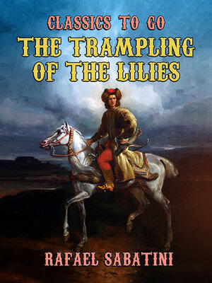 cover image of The Trampling of the Lilies